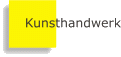 Zu den Kunsthandwerkern